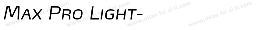Max Pro Light字体转换